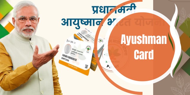 What is Ayushman Card?